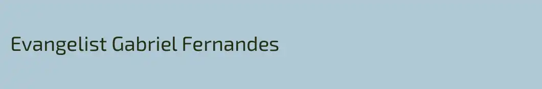 Evangelist Gabriel Fernandes
